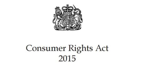 Consumer Rights Act 2015 Legislation